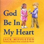 God Be in My Heart