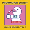 Information Society - Lay All Your Love On Me (Justin Strauss Remix)