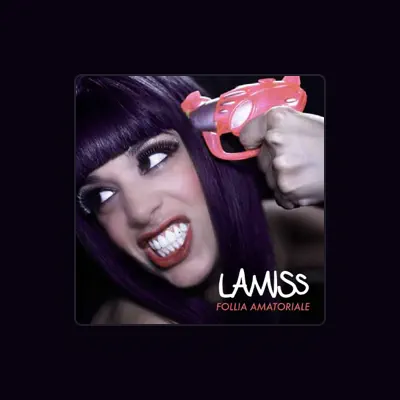 Listen to Lamiss, watch music videos, read bio, see tour dates & more!