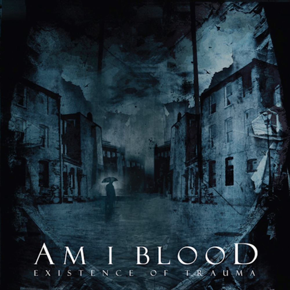 Existence of Trauma by Am I Blood album cover