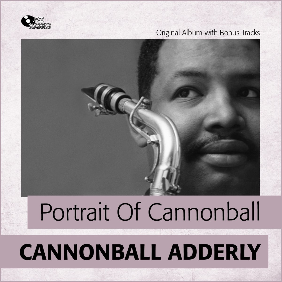 Portrait of Cannonball (Original Album Plus Bonus Tracks)》 Cannonball
