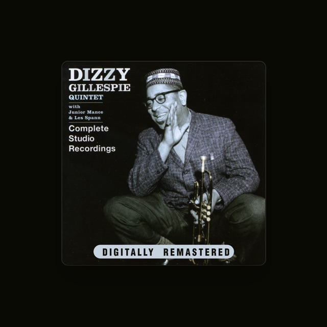 Dizzy Gillespie and His Quintet