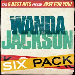 Six Pack: Wanda Jackson - EP - Wanda Jackson