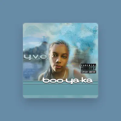 Listen to Y.V.E. THE ORIGINAL, watch music videos, read bio, see tour dates & more!
