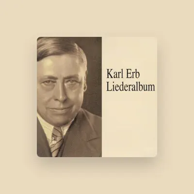 Listen to Karl Erb, watch music videos, read bio, see tour dates & more!