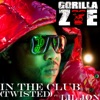 In the Club (Twisted) [feat. Lil Jon] - Single