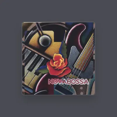 Listen to Novabossa, watch music videos, read bio, see tour dates & more!