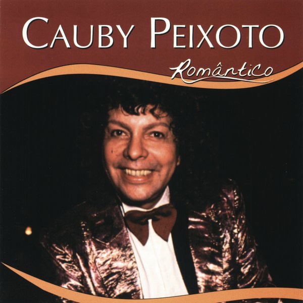 Série Romântico: Cauby Peixoto
