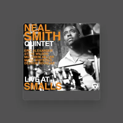 Listen to Neal Smith, watch music videos, read bio, see tour dates & more!