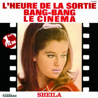 L'heure De La Sortie - Sheila