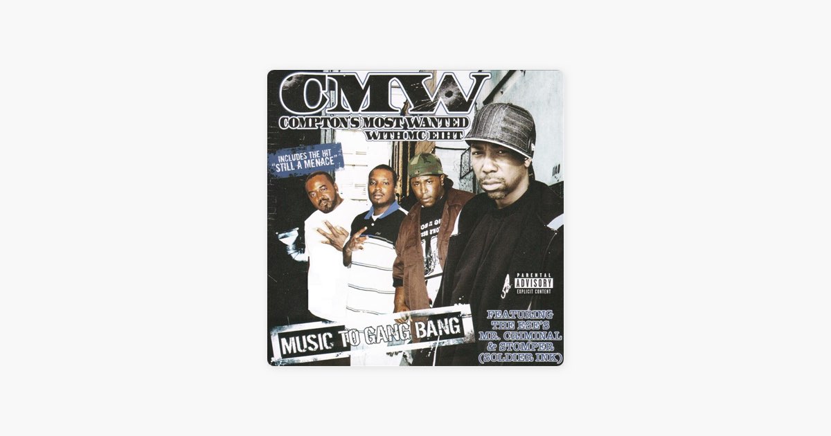 Music to Gang Bang - Album by Compton's Most Wanted - Apple Music