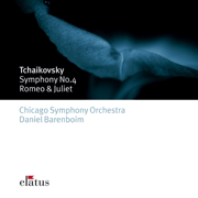 Tchaikovsky: Symphony No. 4 & Romeo and Juliet Overture - Chicago Symphony Orchestra & Daniel Barenboim