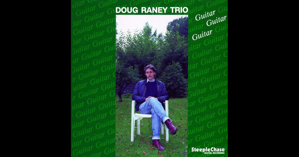 ‎Guitar - Guitar - Guitar - Doug Raneyのアルバム - Apple Music