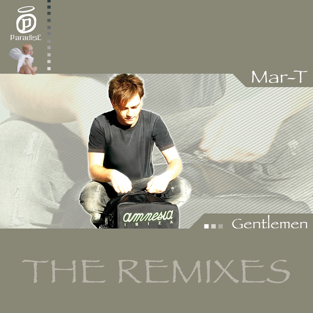 Обложка альбома «Gentlemen - The Remixes - Single» — Mar-T