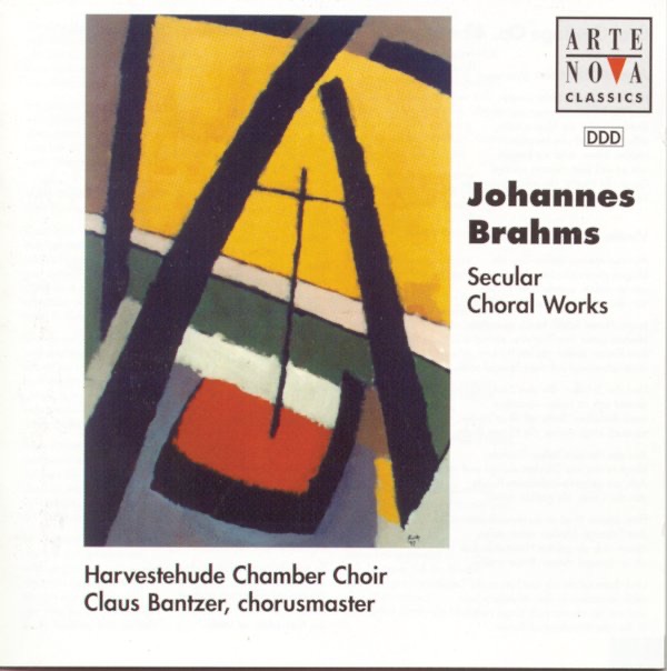 Обложка альбома «Brahms: Secular Choral Work (Das weltliche Chorwerk)» — Claus Bantzer & Harvestehude Chamber Choir