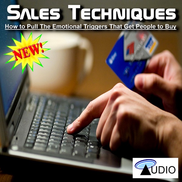 How To Pull The Emotional Triggers That Get People To Buy - EP