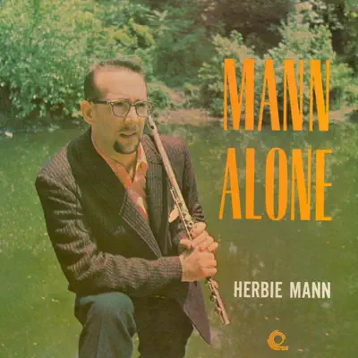 Mann Alone (Remastered) - Herbie Mann