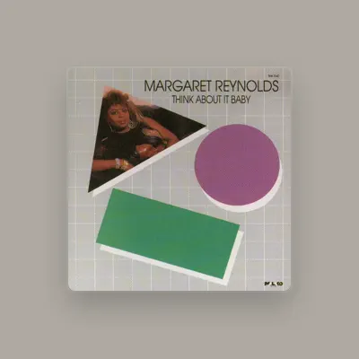 Listen to Margaret Reynolds, watch music videos, read bio, see tour dates & more!