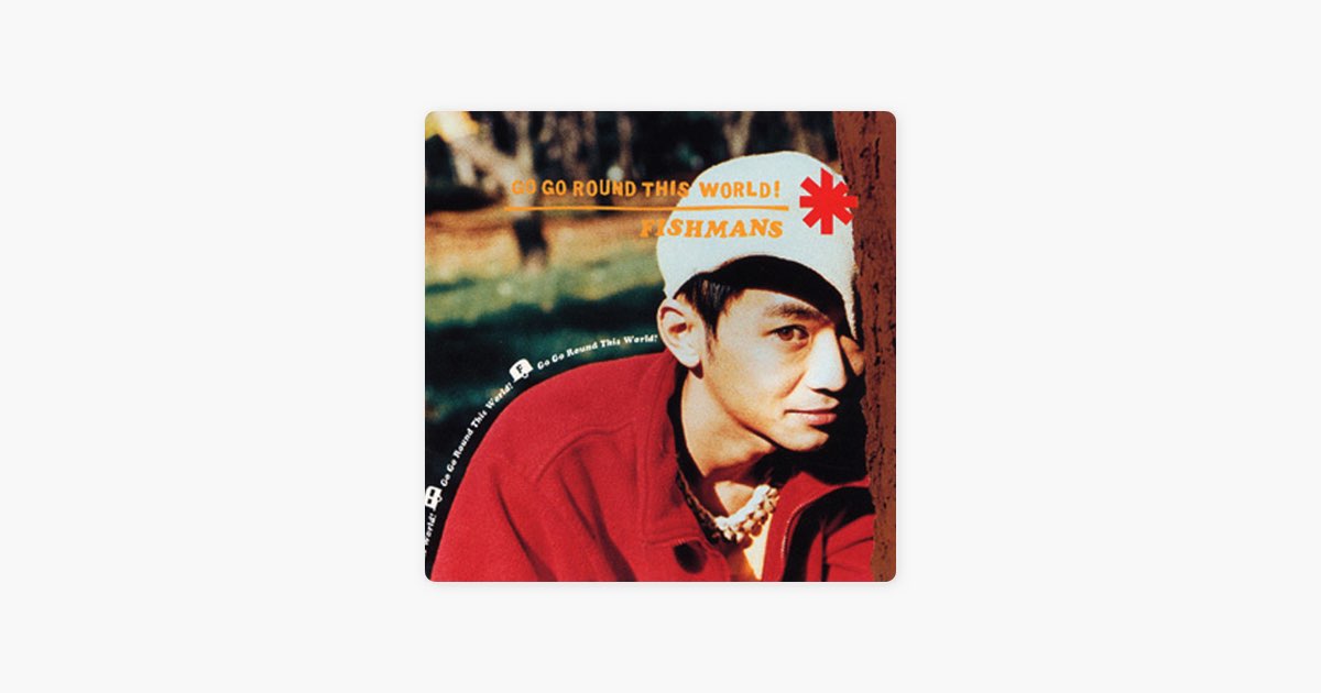 Go Go Round This World! - EP - Fishmansのアルバム - Apple Music