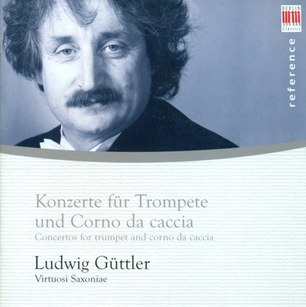 Trumpet and Horn Recital: Guttler, Händel, Molter, Hertel, Rathgeber & Sperger