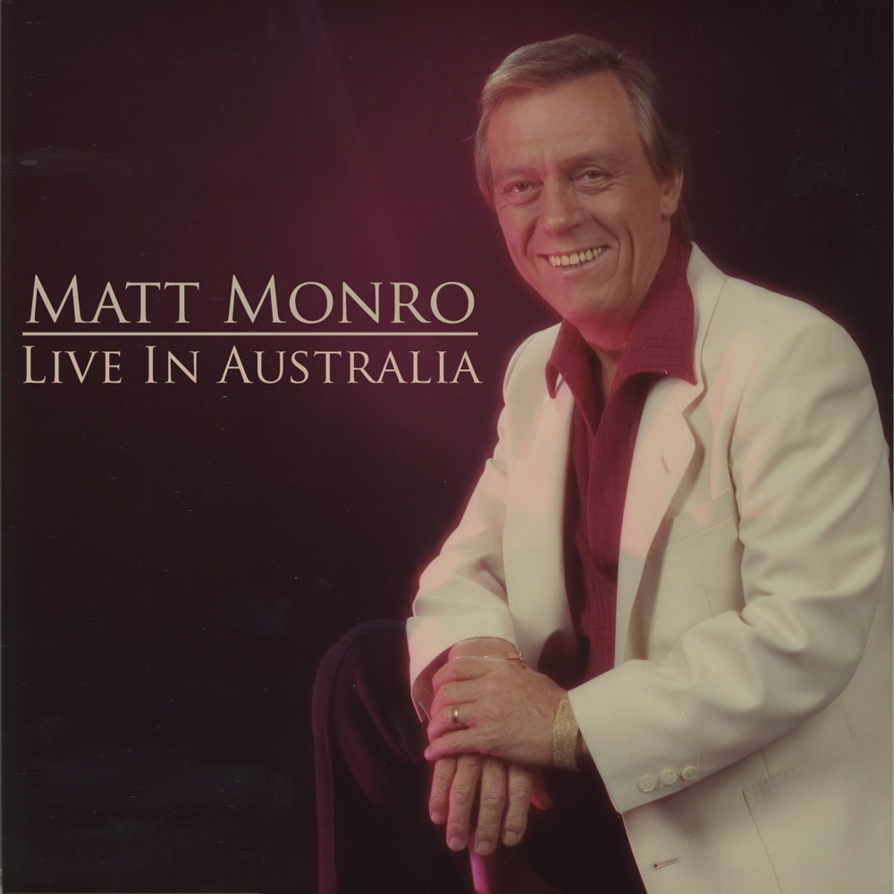 Обложка альбома «Live In Australia» — Matt Monro