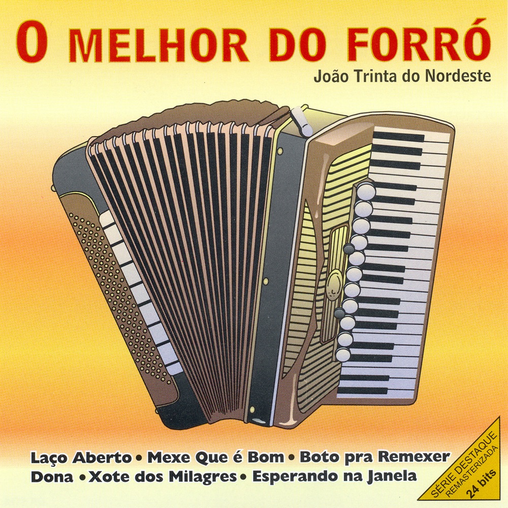 Обложка альбома «O Melhor do Forro» — Joao Trinta do Nordeste