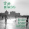 Four Four Letter (Ian Pooley Remix) - The Glass lyrics