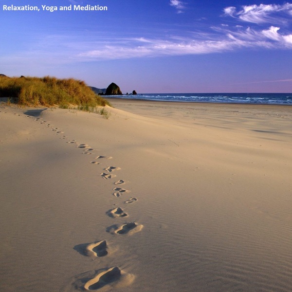 Relaxation, Yoga and Meditation