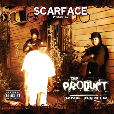 The Product - One Hunid - Scarface