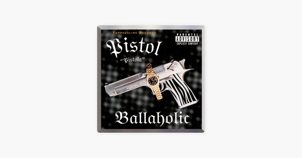 Ballaholic - Pistolのアルバム - Apple Music