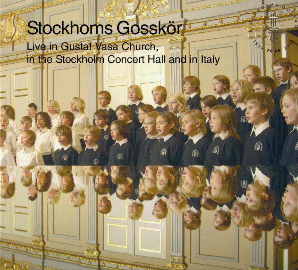 Обложка альбома «Stockholm Gosskör - Live in Gustaf Vasa Church, in the Stockholm Concert Hall and in Italy» — Stockholm Gosskor