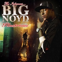 Illustrious - Big Noyd