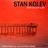 Stan Kolev - Water of Life