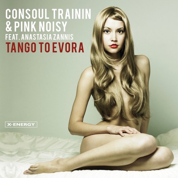 Обложка альбома «Tango To Evora - Single» — Consoul Trainin, Pink Noisy & Anastasia Zannis