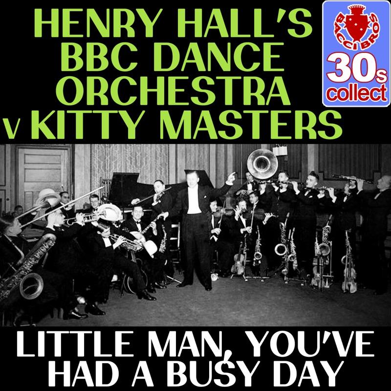 Little Man, You've Had a Busy Day (Remastered) - Single