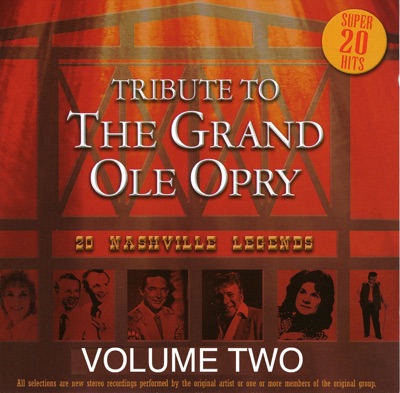 Tribute to the Grand Ole Opry, Vol. 2 (Re-Recorded Versions)
