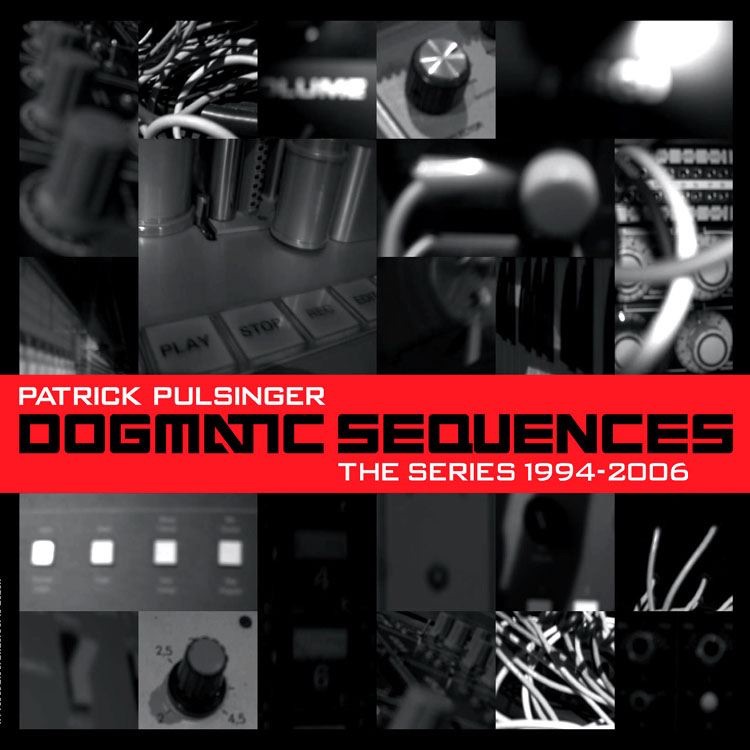 Обложка альбома «Dogmatic Sequences - The Series (1994-2006)» — Patrick Pulsinger