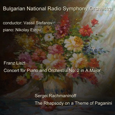 Bulgarian National Radio Symphony Orchestra, Vassil Stefanov & Nikolai Evrov