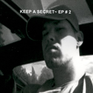 Keep a Secret, Vol. 2 - EP