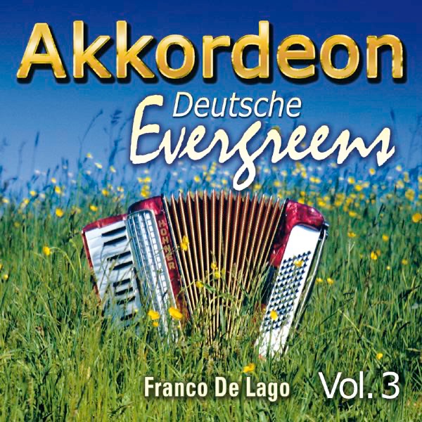 Akkordeon: Deutsche Evergreens Vol. 3