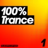 100% Trance - Volume One