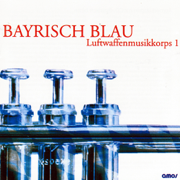 Bayrisch Blau - Luftwaffenmusikkorps 1
