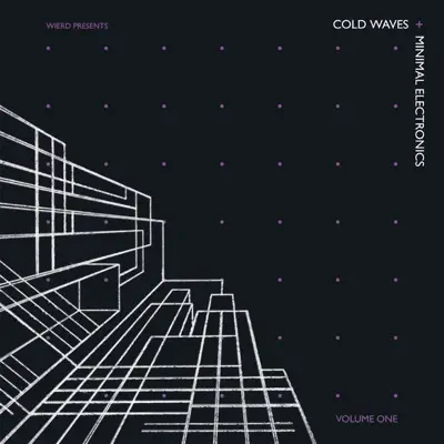 Ακούστε το άλμπουμ Cold Waves and Minimal Electronics, Vol. 1 από Various Artists