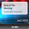 Early in the morning (Factory Team Power Mix)