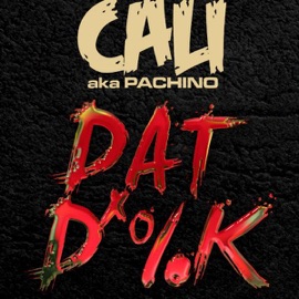 Dat D#*K (feat. Swagga Fresh Freddie) Lil Cali