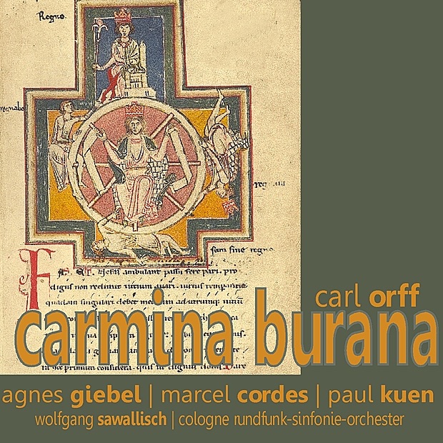 Обложка альбома «Orff: Carmina Burana» — Agnes Giebel, Marcel Cordes, Paul Kuen, Cologne Rundfunk-Sinfonie-Orchester & Wolfgang Sawallisch