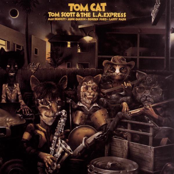 Обложка альбома «Tom Cat» — Tom Scott & The L.A. Express
