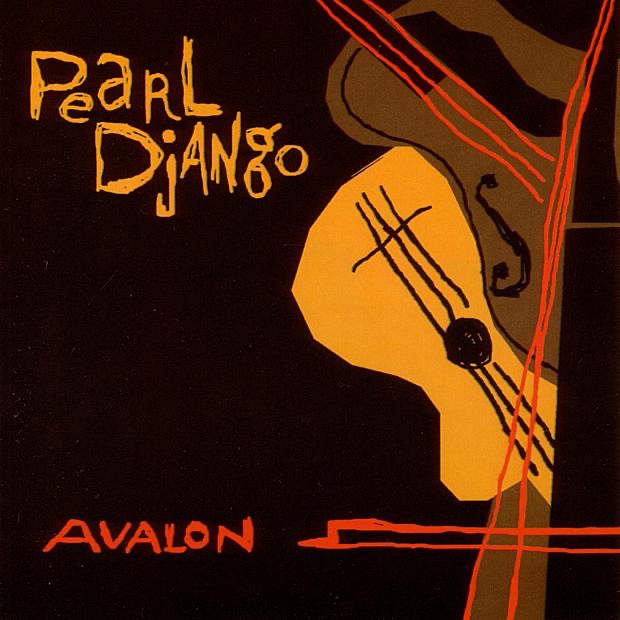 Обложка альбома «Avalon» — Pearl Django