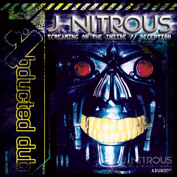 Обложка альбома «Screaming On the Inside / Deception» — J.Nitrous