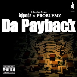 Da Payback dj honda & Problemz